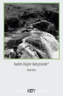 Kadim Düşler Bahçesinde - Rodi Ares
