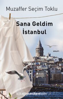 Sana Geldim İstanbul