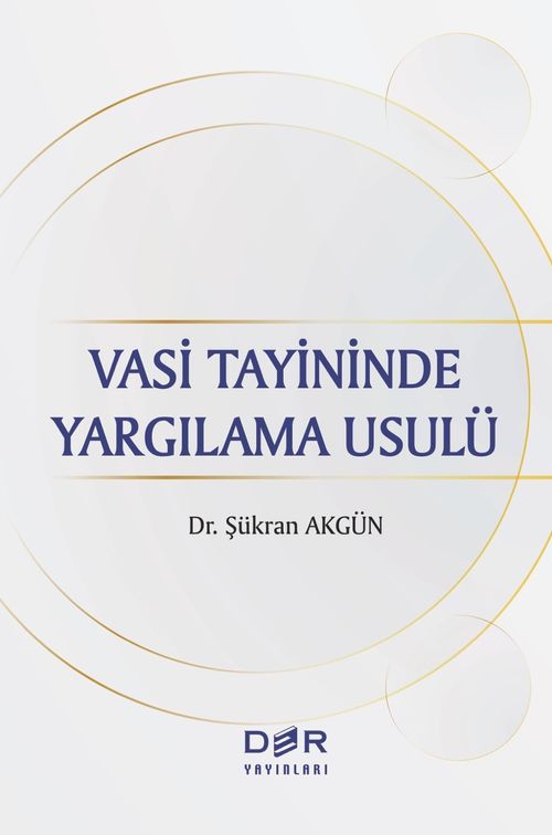 Vasi Tayininde Yargılama Usulü