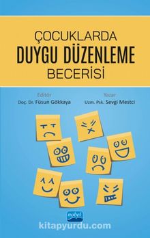 Çocuklarda Duygu Düzenleme Becerisi - Uzm. Psikolog Sevgi Mestci