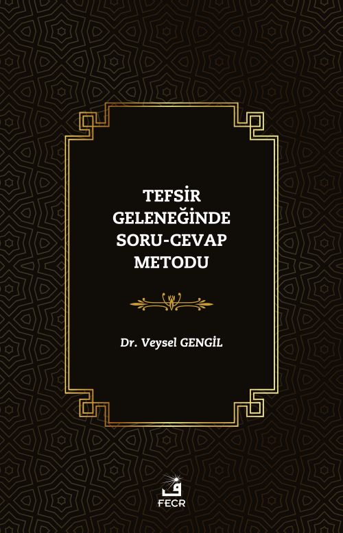 Tefsir Geleneğinde Soru-Cevap Metodu