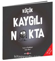 Küçük Kaygılı Nokta - Diane Alber