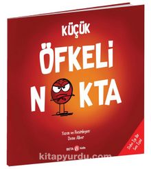 Küçük Öfkeli Nokta - Diane Alber