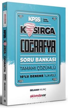 2022 KPSS Genel Kültür Kasırga Coğrafya Tamamı Çözümlü Soru Bankası - Selman Kılınç