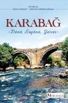 Karabağ &amp; Dünü, Bugünü, Yarını