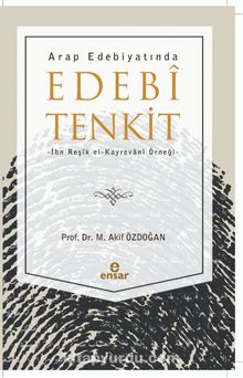 Arap Edebiyatında Edebi Tenkit - M.  Akif Özdoğan
