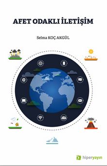 Afet Odaklı İletişim - Selma Koç Akgül