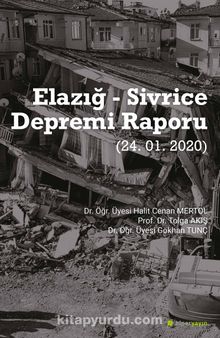 Elazığ - Sivrice Depremi Raporu (24.01.2020) - Kolektif
