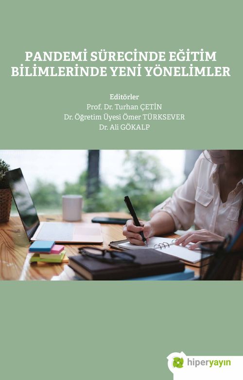 Pandemi Sürecinde Eğitim Bilimlerinde Yeni Yönelimler