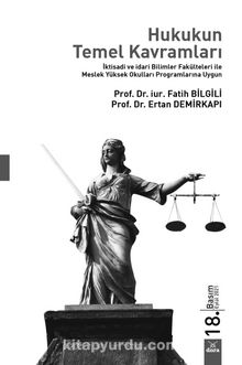 Hukukun Temel Kavramları - Prof. Dr. Fatih Bilgili