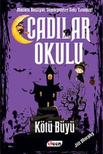 Cadılar Okulu & Kötü Büyü