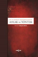 Dil Ve Edebiyat Araştırmalarında Ahlak Ve Yöntem