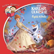 Disney Karlar Ülkesi 2 / Birlikte Okuyoruz Öykü Kitabı - Kolektif
