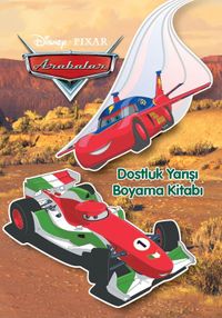 Disney Pixar / Arabalar Dostluk Yarışı Boyama Kitabı