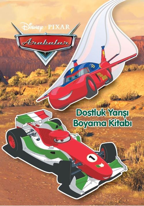 Disney Pixar / Arabalar Dostluk Yarışı Boyama Kitabı