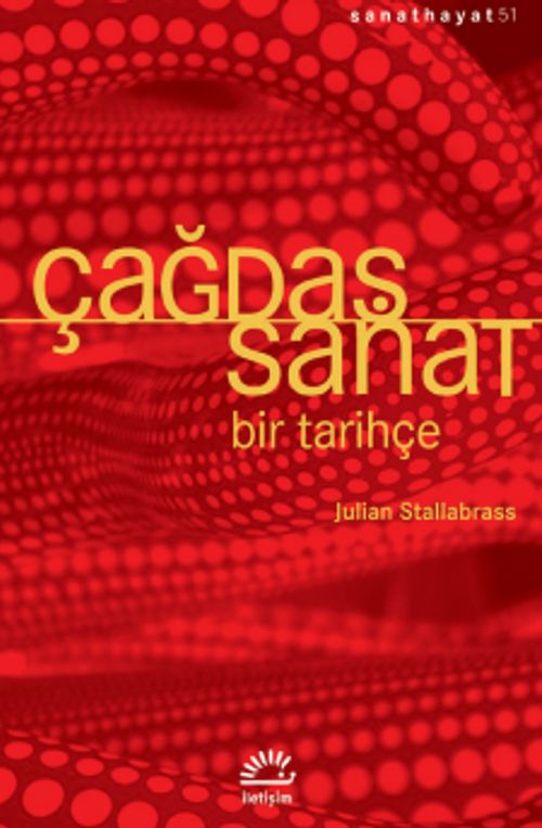Çağdaş Sanat & Bir Tarihçe