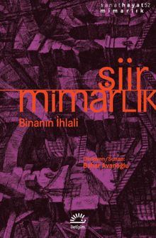 Şiir / Mimarlık & Binanın İhlali