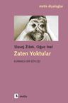 Zaten Yoktular &amp; Kurmaca Bir Söyleşi