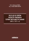 Deliller ve H&uuml;k&uuml;m Eksikliği Y&ouml;n&uuml;nden İstinaf İncelemesi ve Kararı (HMK m. 353/1-a-6)
