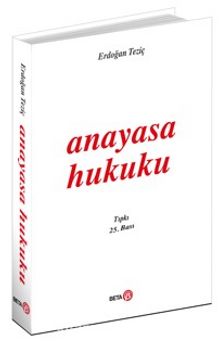 Anayasa Hukuku - Erdoğan Teziç