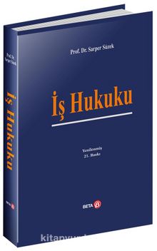 İş Hukuku - Prof. Dr. Sarper Süzek