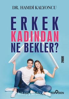 Erkek Kadından Ne Bekler? - Dr. Hamdi Kalyoncu