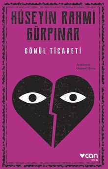 Gönül Ticareti (Açıklamalı Orijinal Metin)