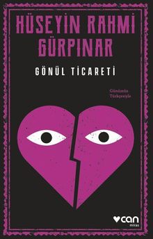 Gönül Ticareti (Günümüz Türkçesiyle)