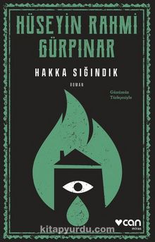 Hakka Sığındık (Günümüz Türkçesiyle) - Hüseyin Rahmi Gürpınar