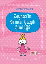 Zeynep'in Kırmızı Çizgili Günlüğü