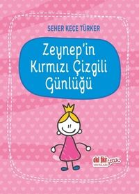 Zeynep'in Kırmızı Çizgili Günlüğü
