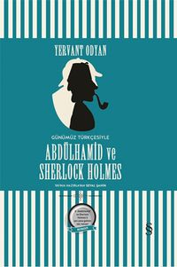 Abdülhamid ve Sherlock Holmes (Ciltli) 