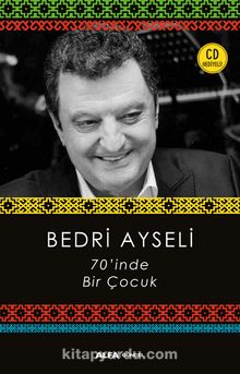 70'inde Bir Çocuk - Bedri  Ayseli