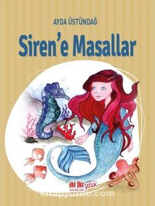Siren’e Masallar - Ayda Üstündağ