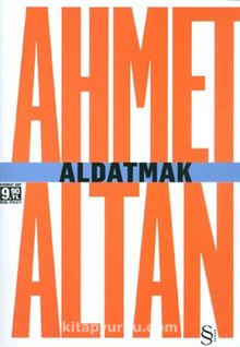 Aldatmak - Yalnızlığın Özel Tarihi (Cep Boy) - Ahmet Altan