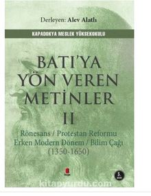 Batı'ya Yön Veren Metinler 2 - Alev Alatlı