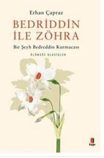 Bedrrin ile Zöhra - Bir Şeyh Bedreddin Kurmacası