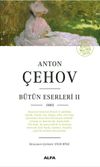 Anton &Ccedil;ehov B&uuml;t&uuml;n Eserleri 2