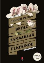 Beyaz Zambaklar Ülkesinde
