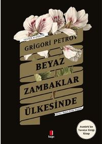 Beyaz Zambaklar Ülkesinde