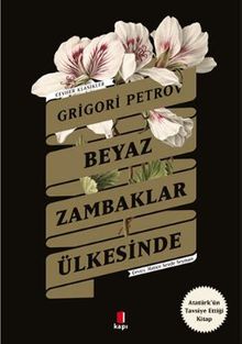 Beyaz Zambaklar Ülkesinde