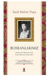 Buhranlarımız - Said Halim Paşa