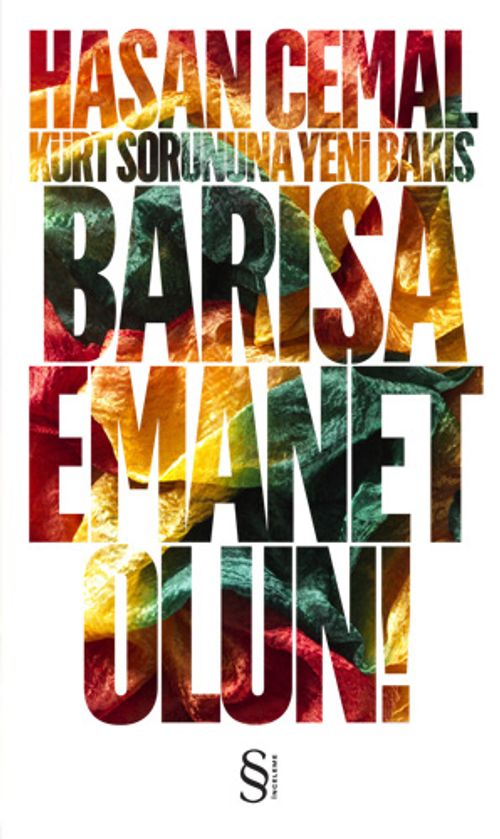 Barışa Emanet Olun & Kürt Sorununa Yeni Bakış