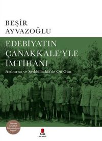 Edebiyatın Çanakkale'yle İmtihanı (Ciltli)