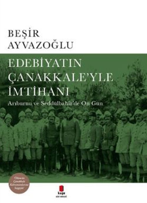 Edebiyatın Çanakkale'yle İmtihanı (Ciltli)