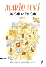 Bu Salı ve Her Salı Şişli 