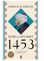 Fetih ve Kıyamet 1453