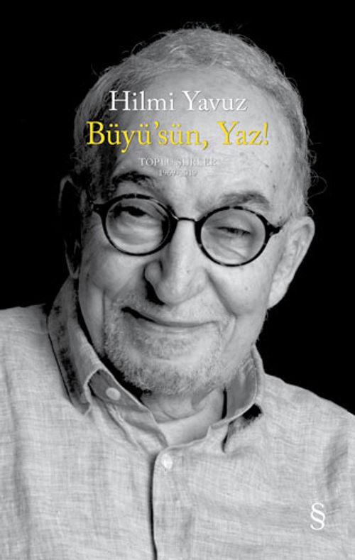 Büyü'sün Yaz! (Ciltli) & Toplu Şiirler 1969-2019