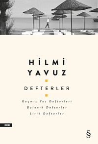 Defterler & Geçmiş Yaz Defterleri, Bulanık Defterler, Lirik Defterler
