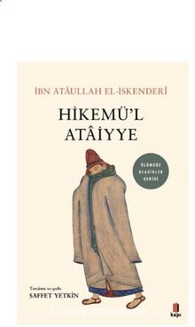 Hikemü’l Ataiyye - İbn Ataullah el-İskenderi